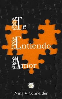 Paperback Te Entiendo Amor [Spanish] Book