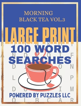 Paperback Morning Black Tea Vol.3: 100 Word Searhes [Large Print] Book