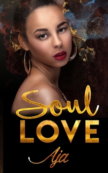 Soul Love - Book #3 of the Soulmates