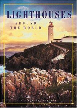 Hardcover Lighthouses Around the World: A Pictorial History Book