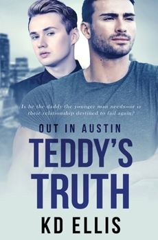 Teddy’s Truth - Book #1 of the Out in Austin