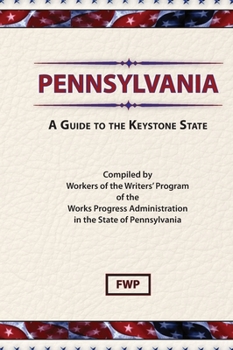 Hardcover Pennsylvania: A Guide To The Keystone State Book