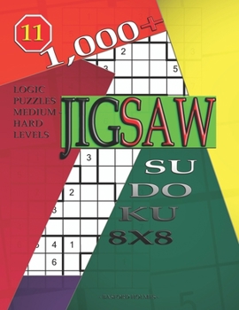 Paperback 1,000 + sudoku jigsaw 8x8: Logic puzzles medium - hard levels Book