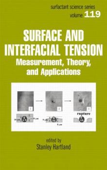 Hardcover Surface and Interfacial Tension: Measurement, Theory, and Applications Book