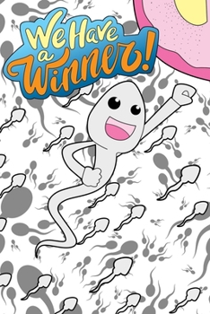 Paperback We Have A Winner!: Pregnancy Journal & Coloring Book