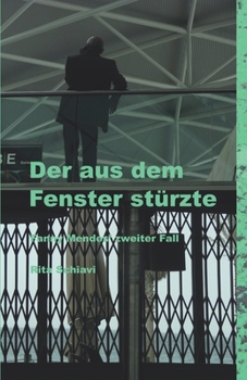 Paperback Der aus dem Fenster stürzte - Fanny Mendes' zweiter Fall [German] Book