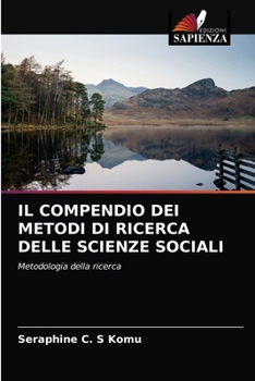 Paperback Il Compendio Dei Metodi Di Ricerca Delle Scienze Sociali [Italian] Book
