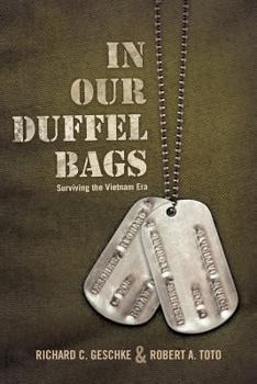 Paperback In Our Duffel Bags: Surviving the Vietnam Era Book