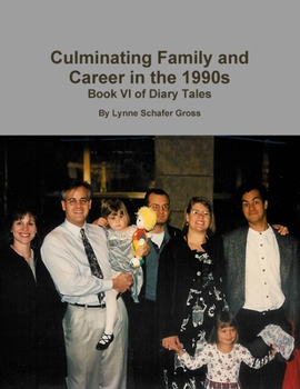 Paperback Culminating Family and Career in the 1990s Book
