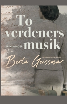 Paperback To verdeners musik. Erindringer [Danish] Book