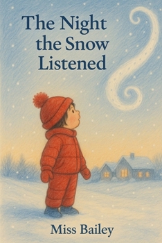 Paperback The Night the Snow Listened Book