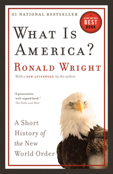 Paperback What Is America?: A Short History of the New World Order Book