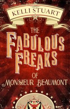 Paperback The Fabulous Freaks of Monsieur Beaumont Book