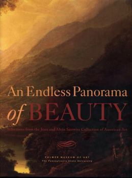 Paperback An Endless Panorama of Beauty: Selections from the Jean and Alvin Snowiss Collection of American Art Book