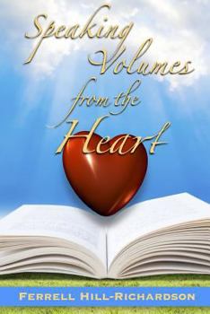 Paperback Speaking Volumes from the Heart Book
