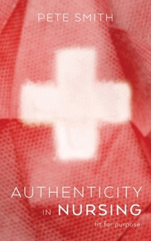 Paperback Authenticity in Nursing Book