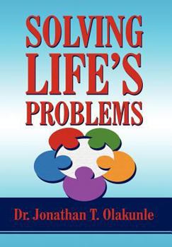 Hardcover Solving Life's Problems: Experiencing Wholeness and Orderliness in Your Spiritual Life, Health, and Relationship in God's Way Book