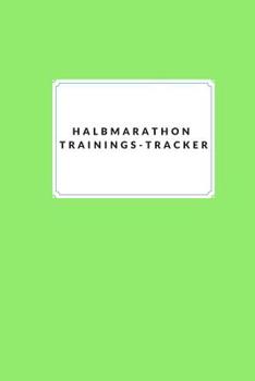 Paperback Halbmarathon-Trainings-Tracker [German] Book