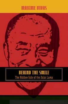Paperback Behind the Smile: The Hidden Side of the Dalai Lama Book