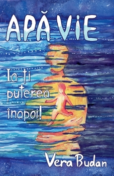 Apa Vie - Ia-?i puterea înapoi!