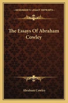 Paperback The Essays Of Abraham Cowley Book