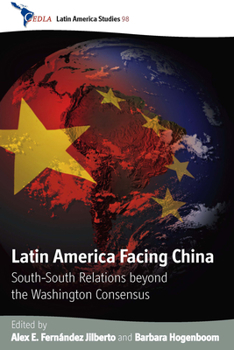 Library Binding Latin America Facing China: South-South Relations Beyond the Washington Consensus Book