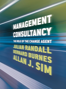 Paperback Management Consultancy: The Role of the Change Agent Book