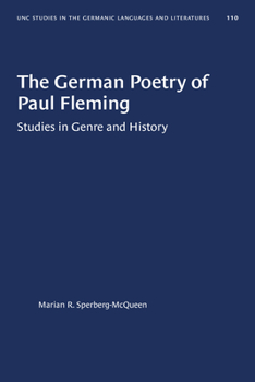 Paperback The German Poetry of Paul Fleming: Studies in Genre and History Book