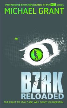 BZRK Reloaded - Book #2 of the BZRK