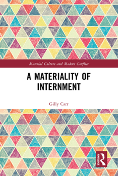 Hardcover A Materiality of Internment Book