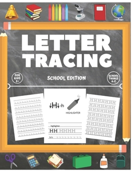 Paperback Letter Tracing - School Edition for Kids 3+: Fun Workbook for Preschool and Kindergarten to Practice Writing Book