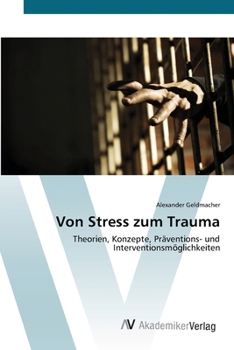 Paperback Von Stress zum Trauma [German] Book