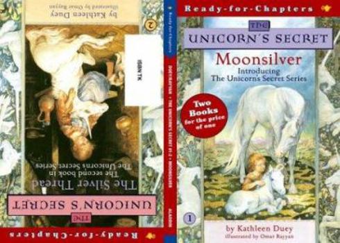 Paperback Moonsilver/The Silver Thread: The Unicorn's Secret #1-2 Book