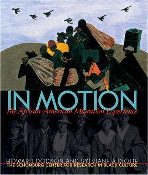 Hardcover In Motion: The African-American Migration Experience Book