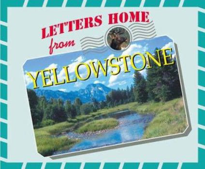 Library Binding Letters Home from Yellowstone Book