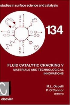 Hardcover Fluid Catalytic Cracking V: Volume 134 Book