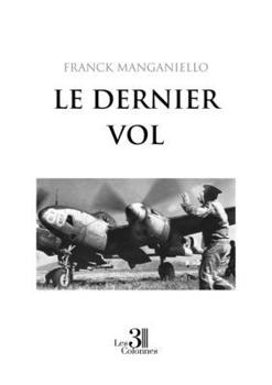 Paperback Le dernier vol [French] Book