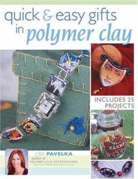 Paperback Quick & Easy Gifts in Polymer Clay Book