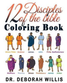 Paperback 12 Disciples of the Bible Coloring Book: Christian Coloring Book