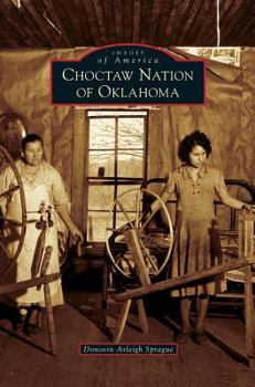 Hardcover Choctaw Nation of Oklahoma Book