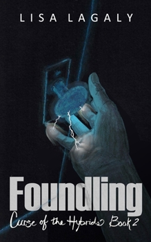 Paperback Foundling: Curse of the Hybrids Book 2 Book