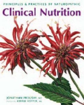 Paperback Principles & Practices of Naturopathic Clinical Nutrition Book