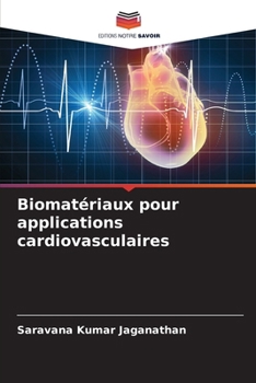Paperback Biomatériaux pour applications cardiovasculaires [French] Book