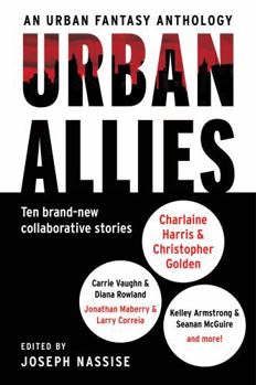 Urban Allies: Ten Brand-New Collaborative Stories - Book  of the Laura Caxton