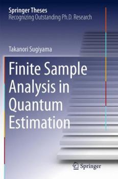 Paperback Finite Sample Analysis in Quantum Estimation Book