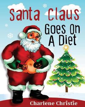 Paperback Santa Claus Goes On A Diet Book