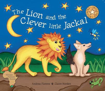 Paperback The Lion and Clever Little Jackal Book