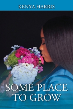 Paperback Some Place To Grow Book