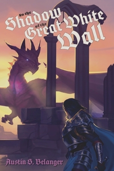 Paperback In the Shadow of the Great White Wall Book