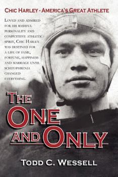 Paperback The One and Only: Chic Harley - America's Great Athlete Book